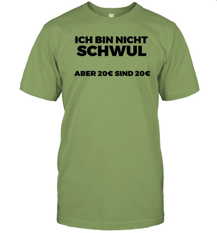 Limited Letzteshemd Ich Bin Nicht Schwul T-Shirt
